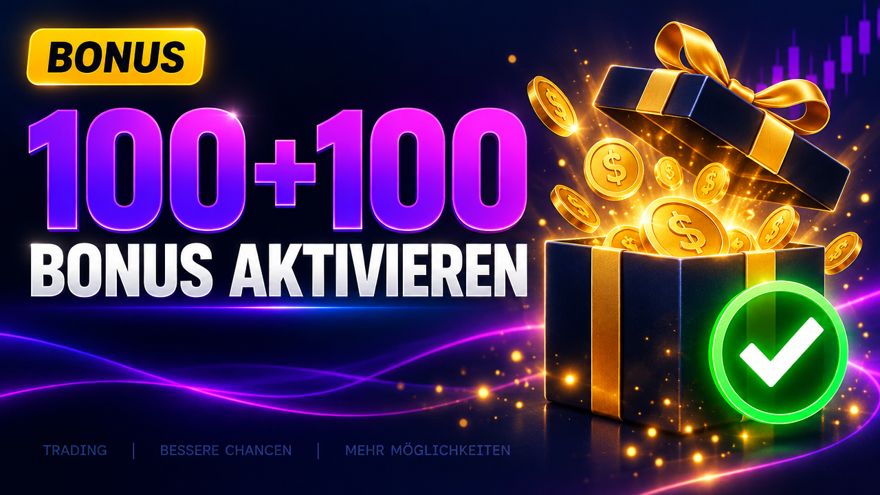 Vorschaubild: 100+100 Bonus aktivieren